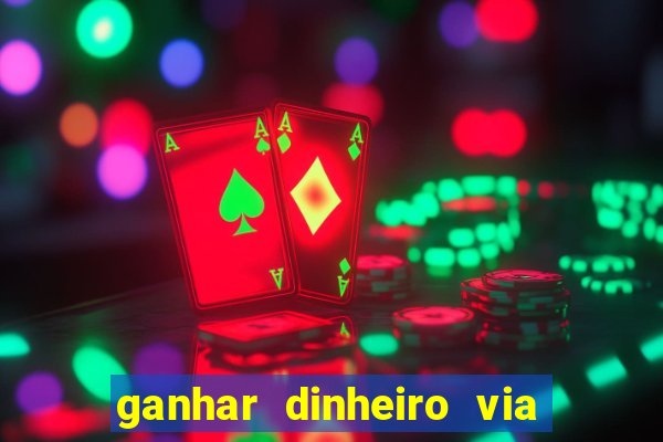 ganhar dinheiro via pix jogando