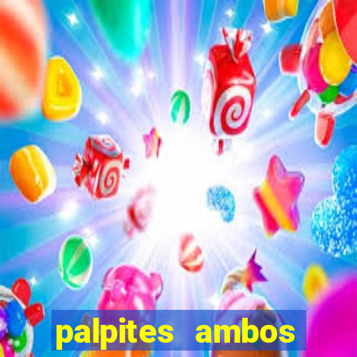 palpites ambos marcam hoje