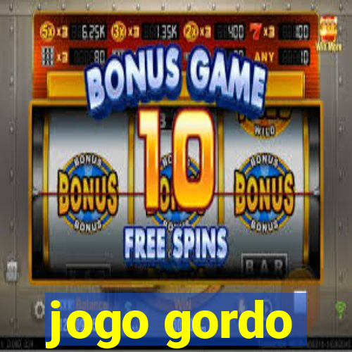 jogo gordo