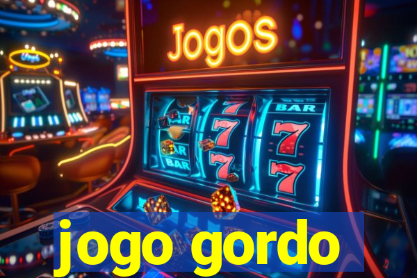 jogo gordo