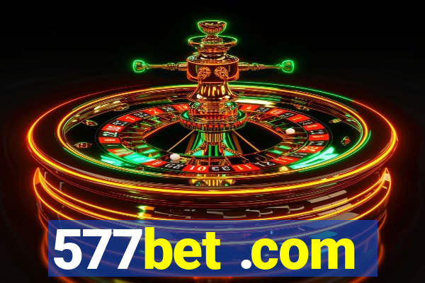 577bet .com