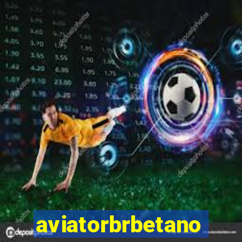 aviatorbrbetano