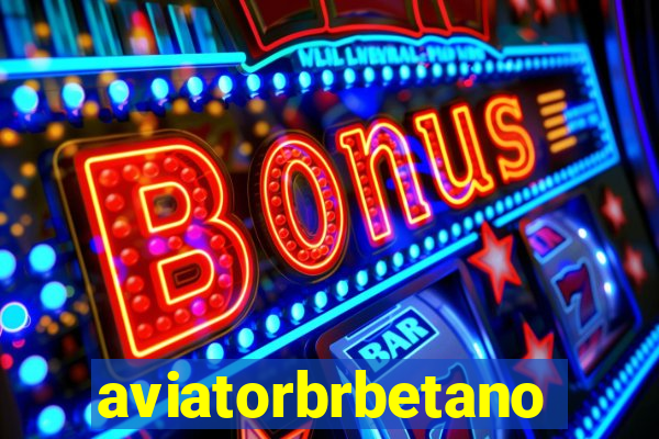 aviatorbrbetano