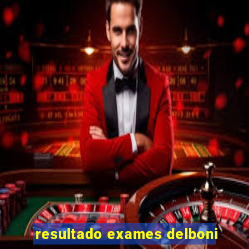 resultado exames delboni