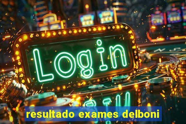 resultado exames delboni