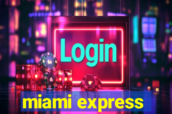 miami express