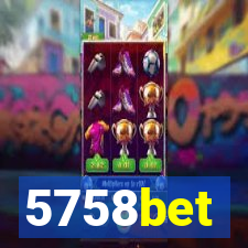 5758bet