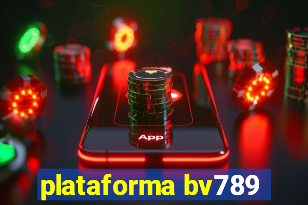 plataforma bv789