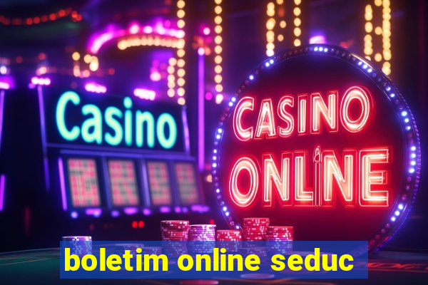 boletim online seduc