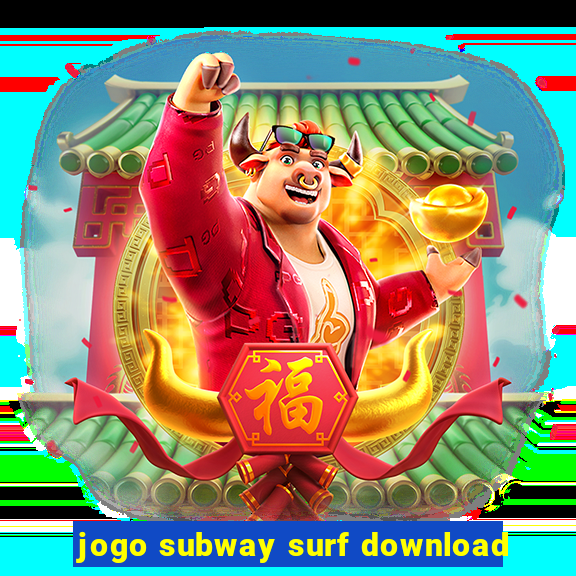 jogo subway surf download