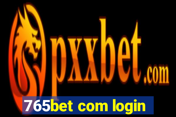 765bet com login