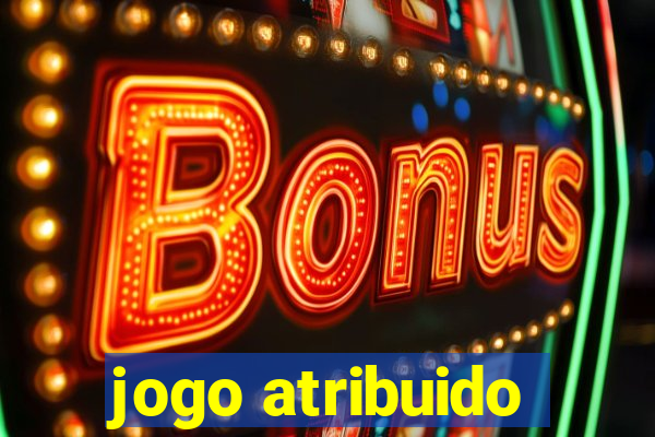 jogo atribuido