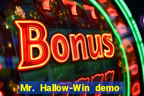 Mr. Hallow-Win demo mr halloween