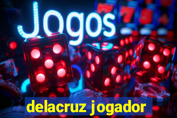 delacruz jogador