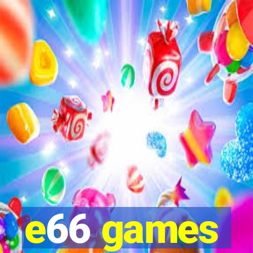 e66 games