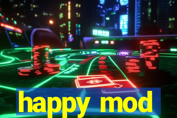 happy mod