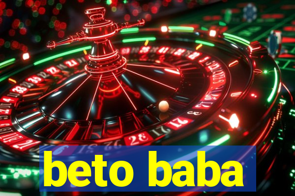 beto baba