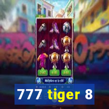 777 tiger 8