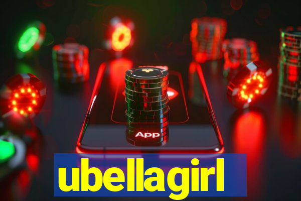 ubellagirl