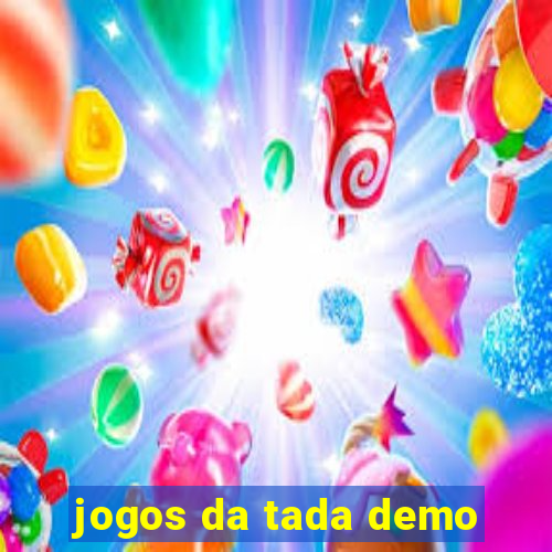 jogos da tada demo