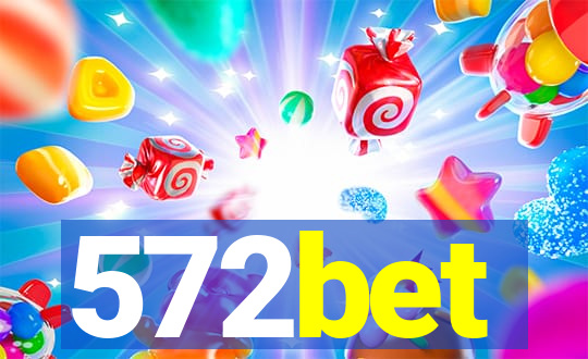 572bet