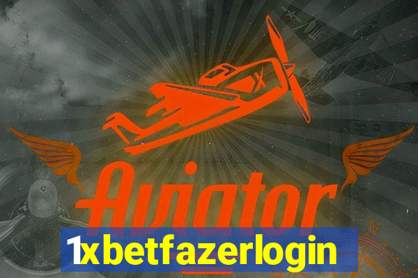 1xbetfazerlogin