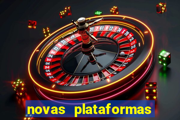 novas plataformas fortune tiger