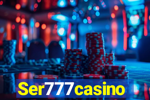 Ser777casino