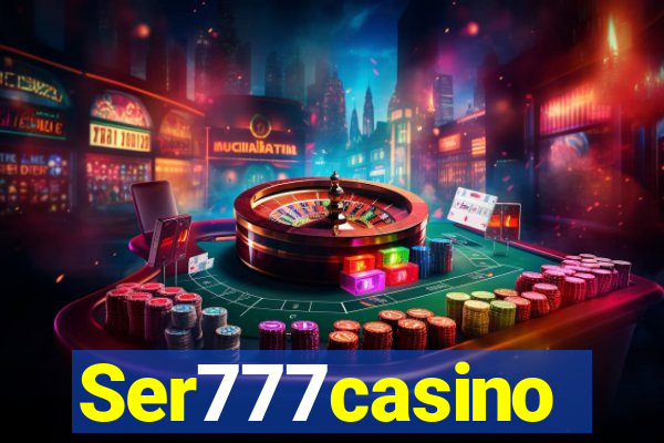 Ser777casino