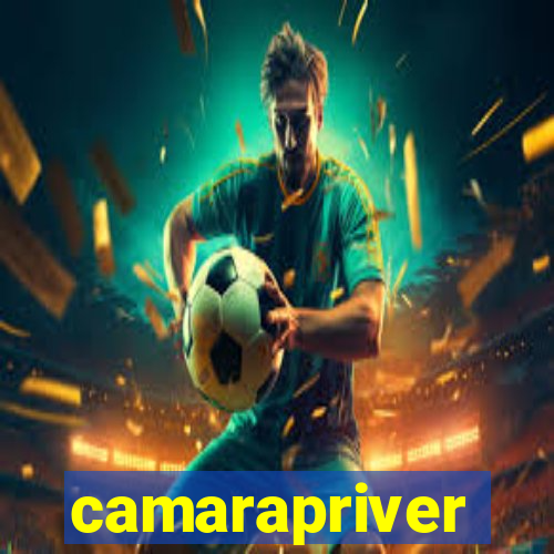 camarapriver