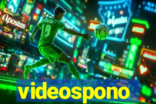 videospono