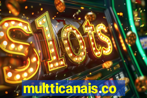 multticanais.com