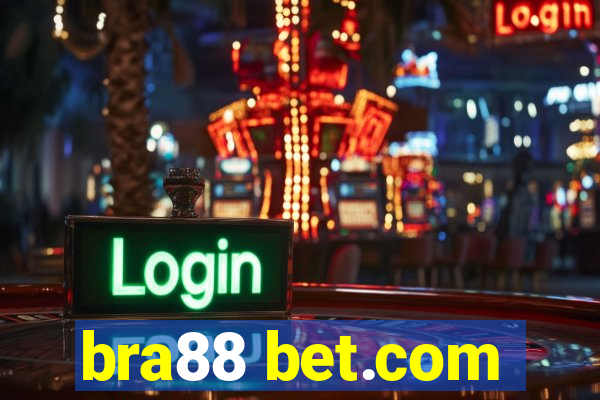 bra88 bet.com