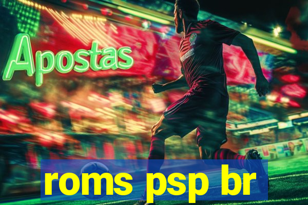 roms psp br