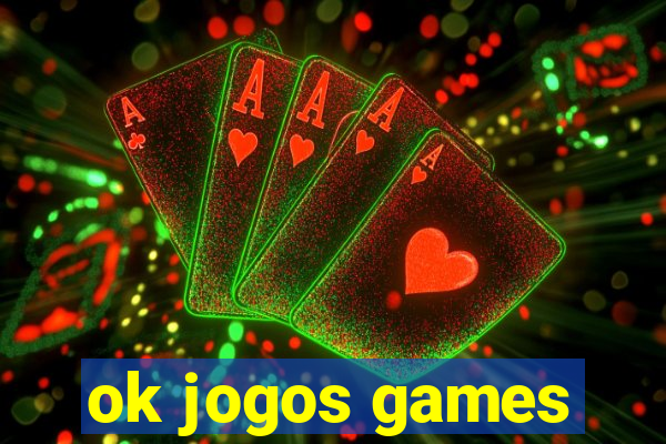 ok jogos games