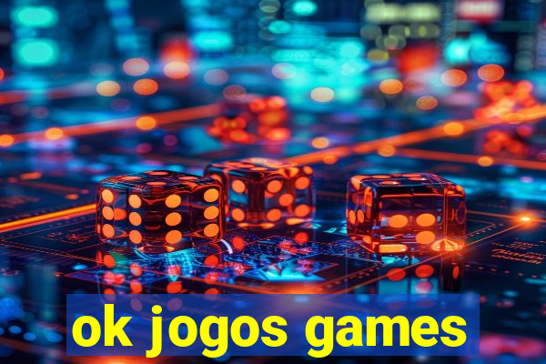 ok jogos games