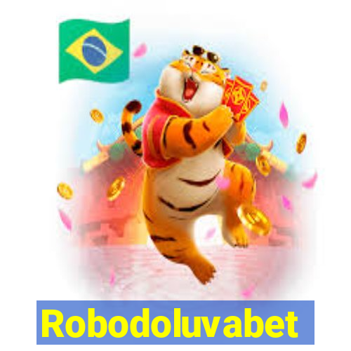 Robodoluvabet