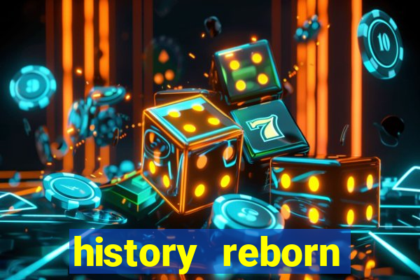 history reborn remover carta