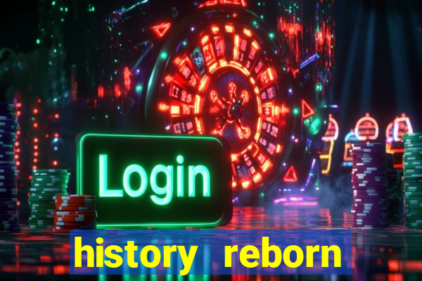 history reborn remover carta