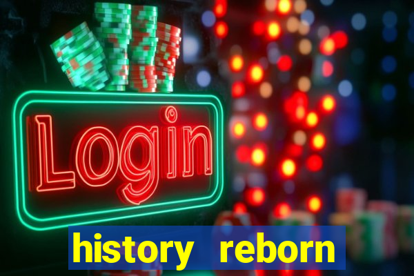 history reborn remover carta