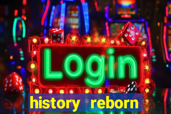 history reborn remover carta