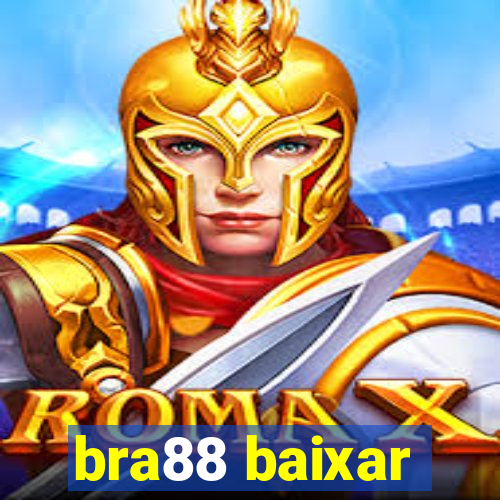 bra88 baixar