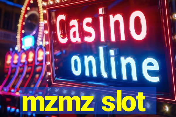 mzmz slot