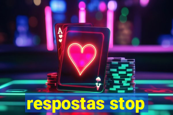 respostas stop