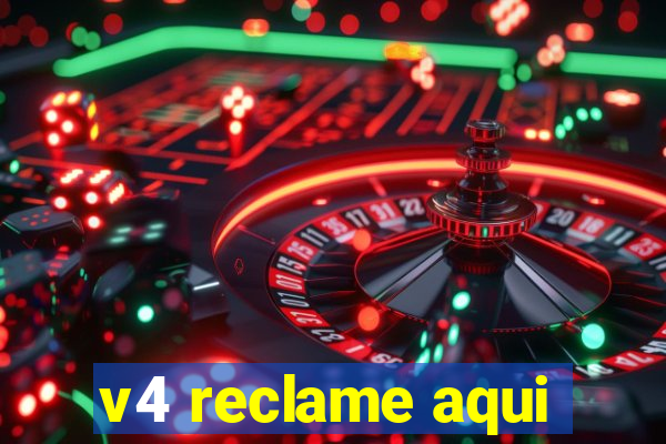 v4 reclame aqui