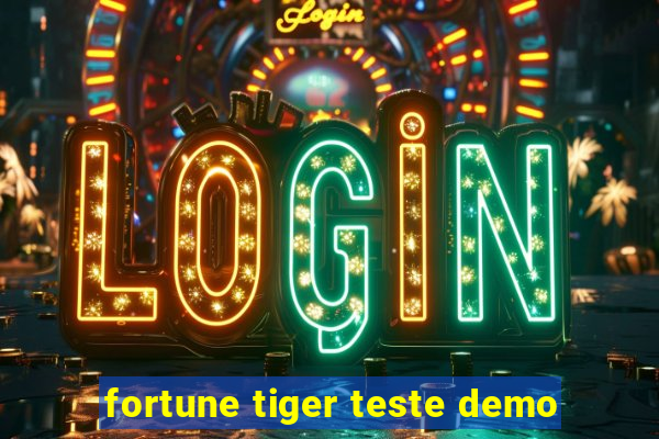 fortune tiger teste demo