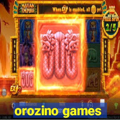 orozino games