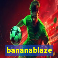 bananablaze