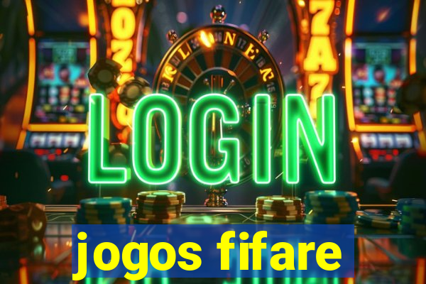 jogos fifare