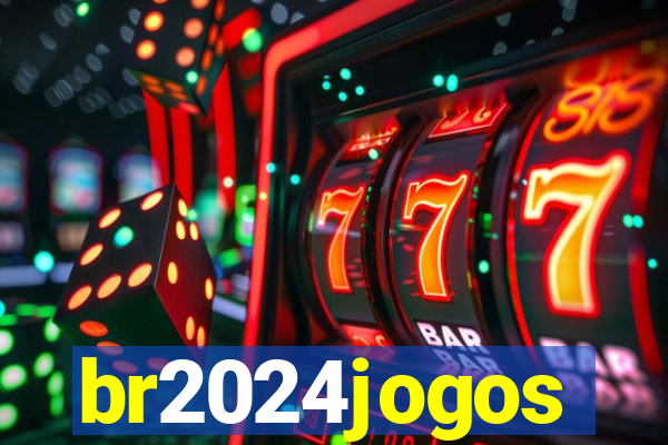 br2024jogos